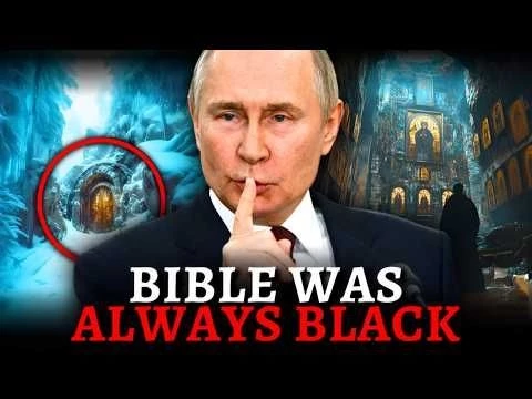 Putin Again UNVEILS The BLACK Biblical Icons In Russia’s Secret Vault