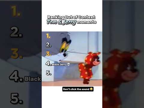 Ranking Out Of Context Tom  Jerry Moments- Old Cartoons