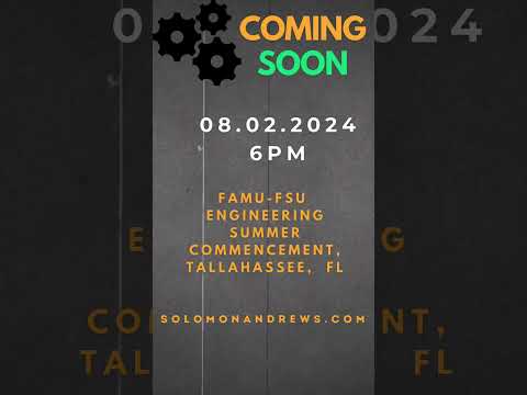 Solomon.andrews.com, FAMU-FSU Mechanical Mechatronics Engineering,  8-2- 2024