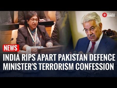 India Slams Pakistan’s Defence Minister for Terrorism Confession at UN