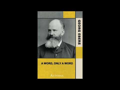 A Word, Only a Word by Georg Ebers - Full Audiobook