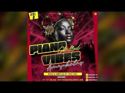 Soulful Amapiano Mix 2025 | Kabza De Small • Kelvin Momo •MaWhoo | PianoChilledVibesVol8ByToxic Soul