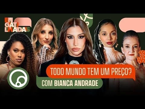 AMBIÇÃO x CULTURA DO CANCELAMENTO com Bianca Andrade | Engatilhadas na DiaTV T2EP7