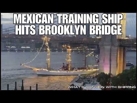 Mexican Sail Training Ship Cuauhtemoc Strikes Brooklyn Bridge