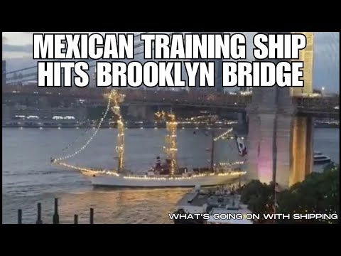 Mexican Sail Training Ship Cuauhtemoc Strikes Brooklyn Bridge