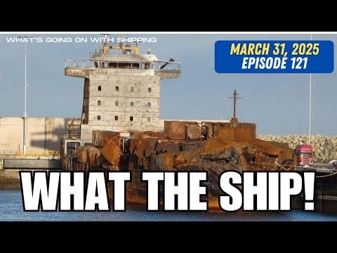 What the Ship (Ep 121) | UPDATES | Tariffs  Port Fees | Oil  Russia | Ports | Icebreakers