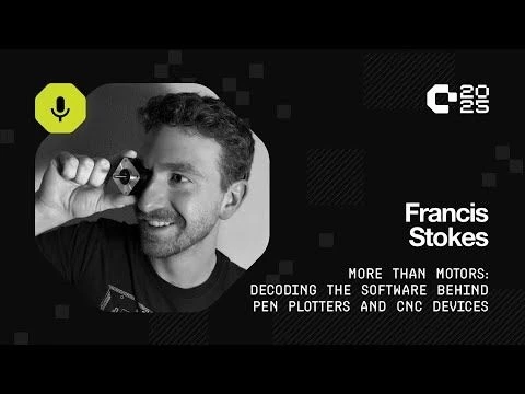 Hackaday Europe 2025: Francis Stokes - Decoding the Software Behind Pen Plotters and CNC Devices