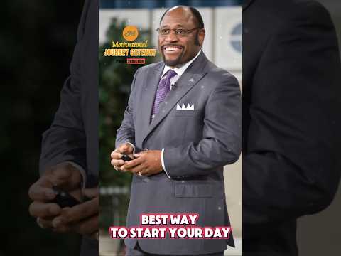 Best Way to Start Your Day, Psalm 27, Dr. Myles Munroe, #motivation #motivationalquotes #inspiration