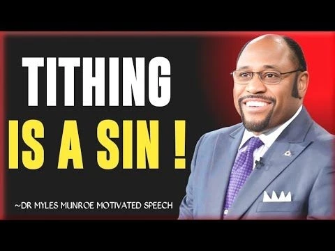 The Dark Truth About Tithing That Your Church Never Tells You! | Dr Myles Munroe | #Tithingtruth