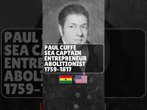 Paul Cuffe: The Black Sea Captain Who Built an Empire #blackhistory  #blackhistorymonth #history