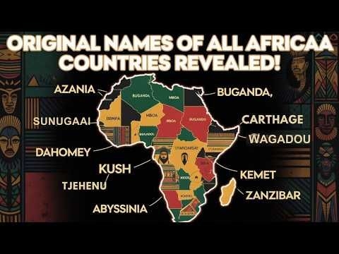 The Names They Erased: What African Countries Were Called Before Colonization — And What They Meant