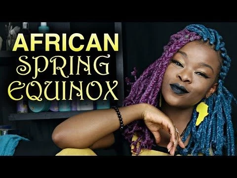 SPRING EQUINOX BREAKDOWN (The African New Year  Origin of Easter)