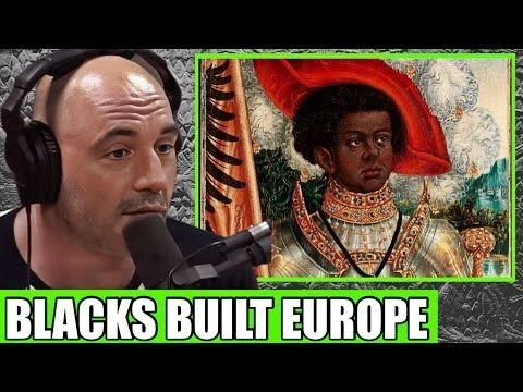Joe Rogan: African Moors Built Europe