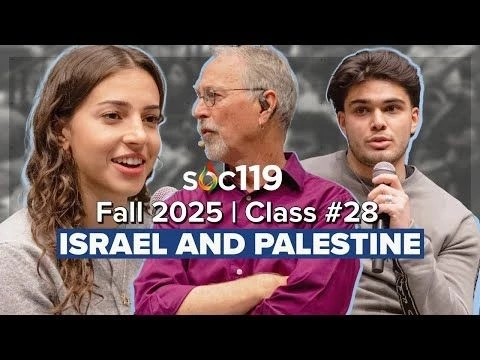 Students Discuss Israel  Palestine | Finding Empathy | 25FA Class #28 Full Lecture