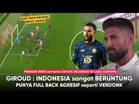 Giroud sampai Gak Percaya “Verdonk Selamatkan Lille diMenit-Menit Akhir” Verdonk Buat Sejarah di UEL